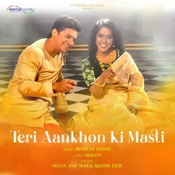 Teri aankhon ki masti